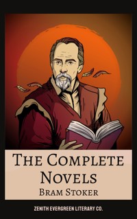 The Complete Novels of Bram Stoker - Bram Stoker - E-Book