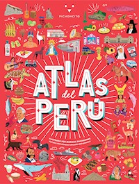 Atlas del Perú - Gonzalo Zegarra Mulanovich - E-Book