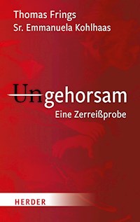 Ungehorsam - Thomas Frings - E-Book