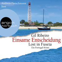 Einsame Entscheidung - Leander Lost ermittelt, Band 5 (Ungekürzte Lesung) - Gil Ribeiro - Hörbuch