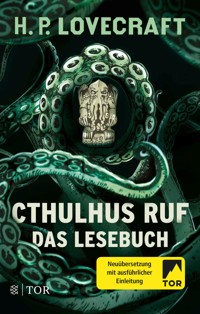 Cthulhus Ruf. Das Lesebuch - H.P. Lovecraft - E-Book