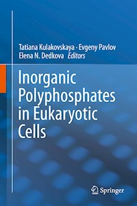 Inorganic Polyphosphates in Eukaryotic Cells -  - E-Book