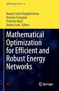 Mathematical Optimization for Efficient and Robust Energy Networks -  - E-Book