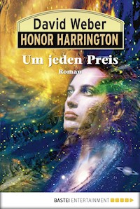 Honor Harrington: Um jeden Preis - David Weber - E-Book