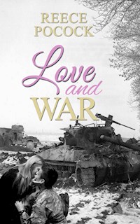 Love and War - Reece Pocock - E-Book