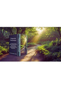 Peaceful Pathways - Steviejo Harris - E-Book