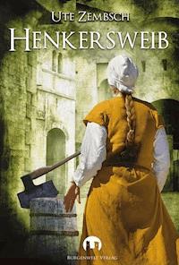 Henkersweib - Ute Zembsch - E-Book