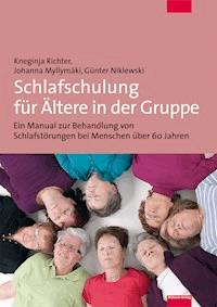 Schlafschulung für Ältere in der Gruppe - Kneginja Richter - E-Book