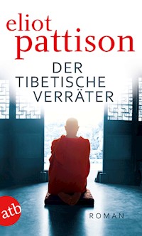 Der tibetische Verräter - Eliot Pattison - E-Book