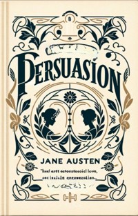 Persuasion(Illustrated) - Jane Austen. - E-Book
