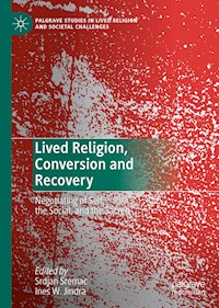 Lived Religion, Conversion and Recovery - - E-Book