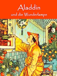 Aladdin und die Wunderlampe - Caroline von Oldenburg - E-Book