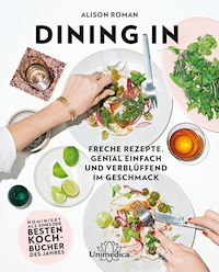 Dining In - Alison Roman - E-Book
