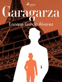 Garagarza - Enrique García Álvarez - E-Book