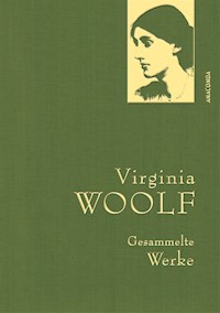 Virginia Woolf, Gesammelte Werke - Virginia Woolf - E-Book