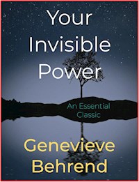Your Invisible Power - Genevieve Behrend - E-Book