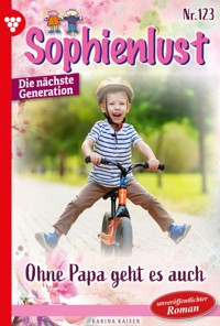 Ohne Papa geht es auch! - Karina Kaiser - E-Book