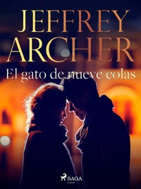 El gato de nueve colas - Jeffrey Archer - E-Book