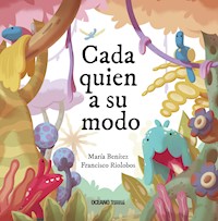 Cada quien a su modo - María Benitez - E-Book