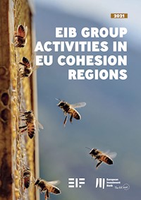 EIB Group activities in EU cohesion regions in 2021 -  - kostenlos E-Book