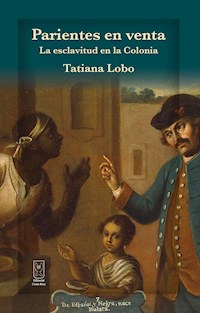 Parientes en venta - Tatiana Lobo - E-Book