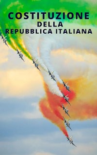 Costituzione della Repubblica Italiana - Repubblica Italiana - E-Book