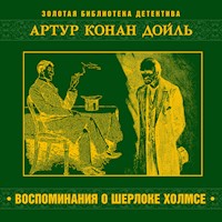 Воспоминания о Шерлоке Холмсе - Артур Конан Дойл - Hörbuch