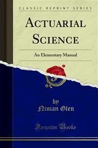Actuarial Science - Ninian Glen - E-Book