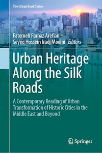 Urban Heritage Along the Silk Roads -  - E-Book