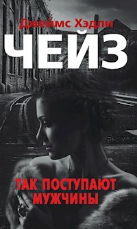 Так поступают мужчины - Джеймс Хэдли Чейз - E-Book