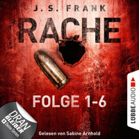 RACHE - Sammelband: Folge 1-6 (Ungekürzt) - J. S. Frank - Hörbuch