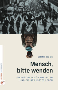 Mensch, bitte wenden - Jimmy Hong - E-Book