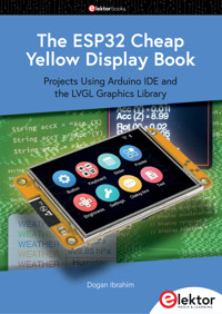The ESP32 Cheap Yellow Display Book - Dogan Ibrahim - E-Book