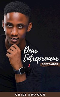 Dear Entrepreneur: September - Chidi Nwaogu - E-Book