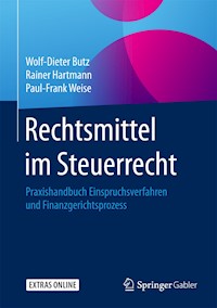 Rechtsmittel im Steuerrecht - Wolf-Dieter Butz - E-Book