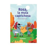 Rosa, la mula caprichosa - Albeiro Echavarria - E-Book