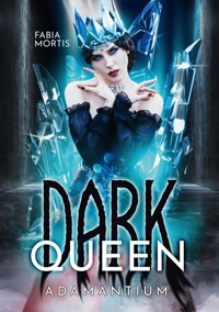 DARK QUEEN - Fabia Mortis - E-Book