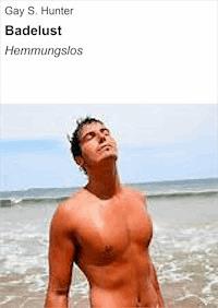 Badelust - Gay S. Hunter - E-Book