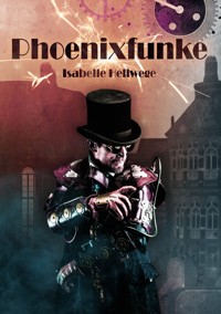 Phoenixfunke - Isabelle Hellwege - E-Book