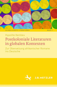 Postkoloniale Literaturen in globalen Kontexten - Hypolite Kembeu - E-Book
