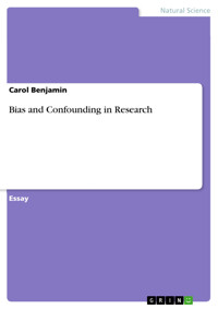 Bias and Confounding in Research - Carol Benjamin - E-Book