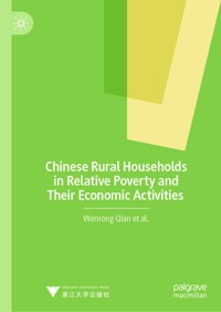 Chinese Rural Households in Relative Poverty and Their Economic Activities - Wenrong Qian - E-Book