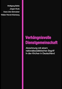 Verhängnisvolle Dienstgemeinschaft - Wolfgang Belitz - E-Book