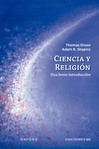 Ciencia y religión - Thomas Dixon - E-Book