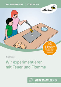 Wir experimentieren mit Feuer und Flamme - Kerstin Jauer - E-Book