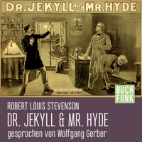 Der seltsame Fall des Dr. Jekyll und Mr. Hyde (Ungekürzt) - Robert Louis Stevenson - Hörbuch