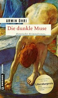 Die dunkle Muse - Armin Öhri - E-Book