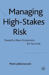 Managing High-Stakes Risk - M. Jablonowski - E-Book
