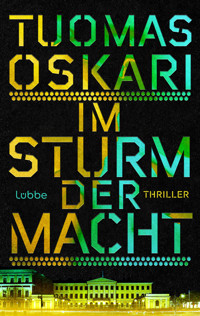 Im Sturm der Macht - Tuomas Oskari - E-Book