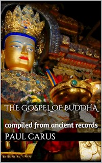 The Gospel of Buddha - Paul Carus - E-Book